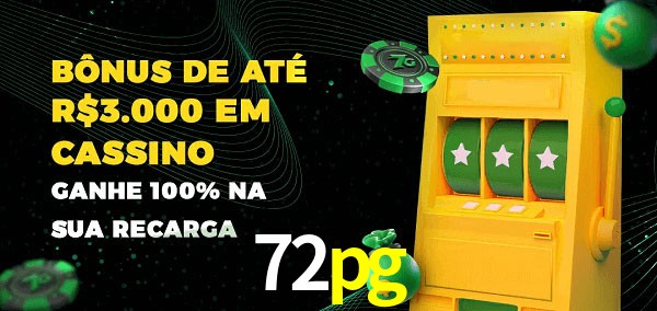 72pg melhor bônus de depósito