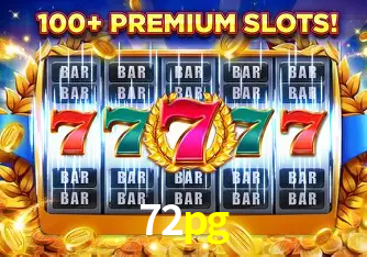 72pg: Seu Cassino Premiado com Pagamentos Rápidos